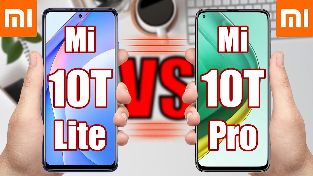 Xiaomi Mi 10T Lite vs Xiaomi Mi 10T Pro