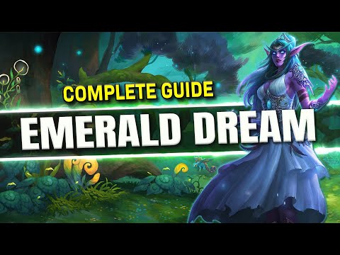 Complete EMERALD DREAM Guide! Everything To Do In Patch 10.2 New Zone - WoW: Guardians of the Dream