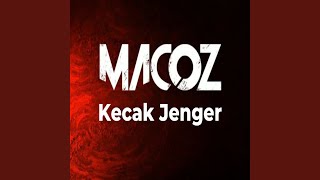 Download lagu MACOZ - Kecak Janger mp3