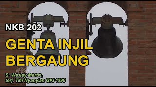 Download lagu NKB 202 – Genta Injil Bergaung (The Gospel Bells) mp3 Download lagu NKB 202 – Genta Injil Bergaung (The Gospel Bells) mp3