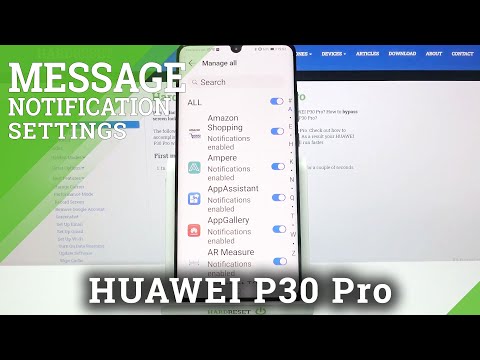 Manage Apps Notifications - HUAWEI P30 Pro & Programs Customizations