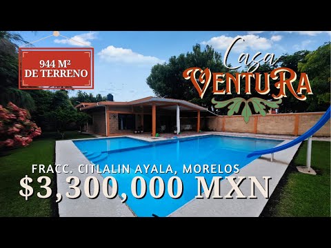 🏡VENTURA HOUSE FOR SALE😱 944m² Title Deed‼️ Citlalin Subdivision AYALA, MORELOS📍