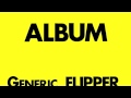 Flipper - Life Is Cheap (Generic Flipper Version) (+lyrics)