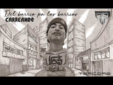 3.TERCO92 - CARREANDO (DelBarrioPa´LosBarrios)