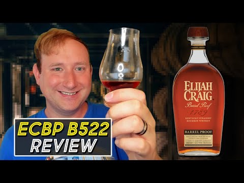 Elijah Craig Barrel Proof B522 Bourbon Whiskey Review - Better than A122?