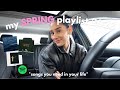 my ULTIMATE spring playlist 2023 *songs you need in your life*