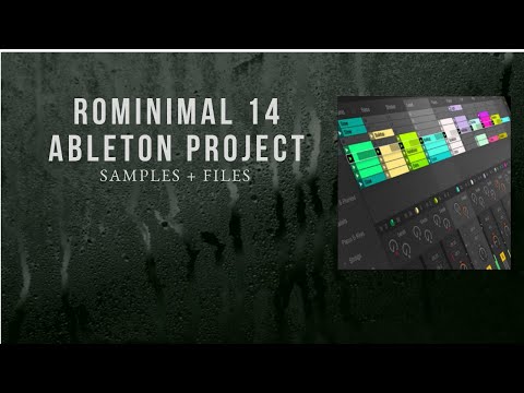 Rominimal 14 Ableton Project Files (How to Create Rominimal, Minimal, Minimal House Ableton)
