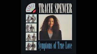 Tracie Spencer - Symptoms Of True Love (The Symptomatic Dance Mix)
