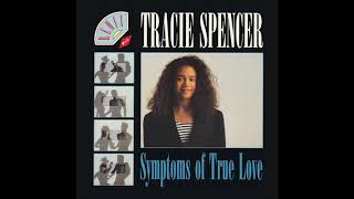 Tracie Spencer - Symptoms Of True Love (The Symptomatic Dance Mix)