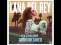 Lana Del Rey - Summertime Sadness (Den Alman ...