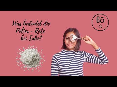Go Sake  - Was bedeutet die Polier Rate bei Sake?