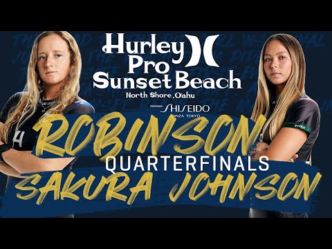 Bettylou Sakura Johnson vs India Robinson Hurley Pro Sunset Beach - Quarterfinals Heat 4