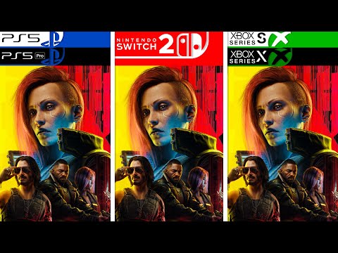 Cyberpunk 2077 | Patch 2.3 | Switch 2 - PS5 - PS5 Pro - Xbox Series S/X | Framerate Performance