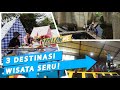 3 Destinasi Wisata Yang Menyenangkan FOLLOW ME