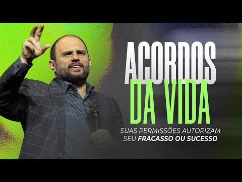 Acordos da Vida - Suas Permissões Autorizam seu Fracasso ou Sucesso | JB Carvalho