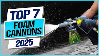 Top 7 Best Foam Cannons 2025