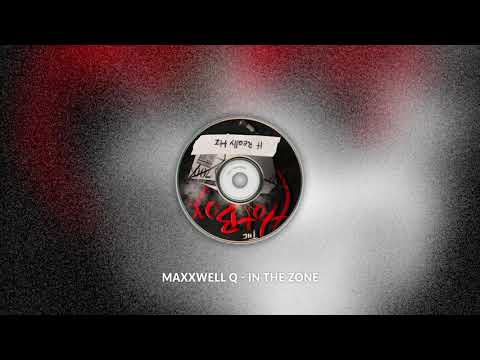 MaxxWell Q - In The Zone (ft. Nolan Santo)