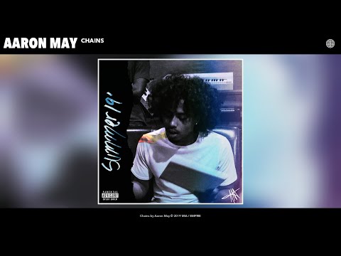 Aaron May - Chains (Audio)