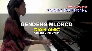 Download lagu GENDENG MLOROD KARAOKE LIRIK DIAN ANIC 2018 mp3 Download lagu GENDENG MLOROD KARAOKE LIRIK DIAN ANIC 2018 mp3