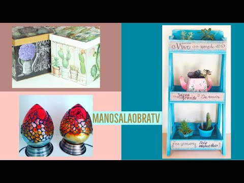 ManosalaObraTv 2020 Programa 56 - Decoupage - Luminarias - Cajonera - Decapado - Arpillera