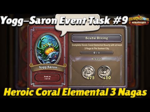 Yogg-Saron Event Task #9! Heroic Coral Elemental with 3 Nagas! - Hearthstone Mercenaries Event Guide