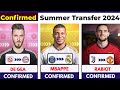 🚨 ALL CONFIRMED TRANSFER SUMMER 2024, ⏳️ De Gea to Bayern  ✅️, Mbappe to Madrid 🔥, Rabiot to United
