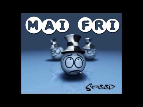 SPEED - MAI FRI [PROD. JURDBEATS]