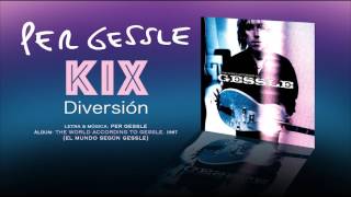 PER GESSLE  — &quot;Kix&quot; (Subtítulos Español - Inglés)