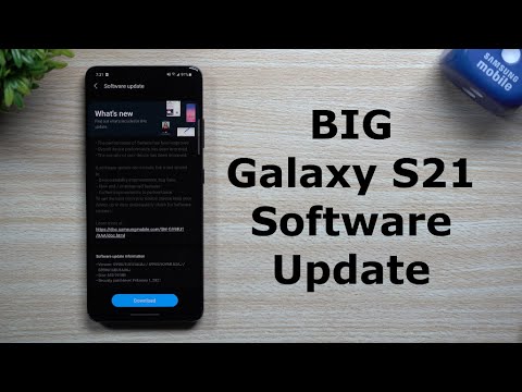 Big Galaxy S21 Software Update - Everything New