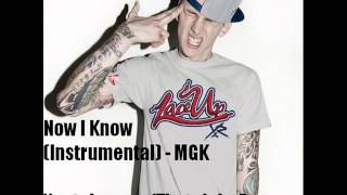 Now I Know (Instrumental) - MGK - EST 4 Life (Interlude)