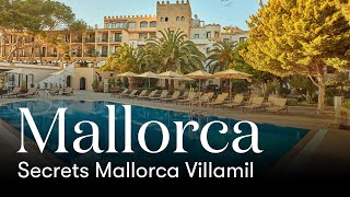 Secrets Mallorca Villamil