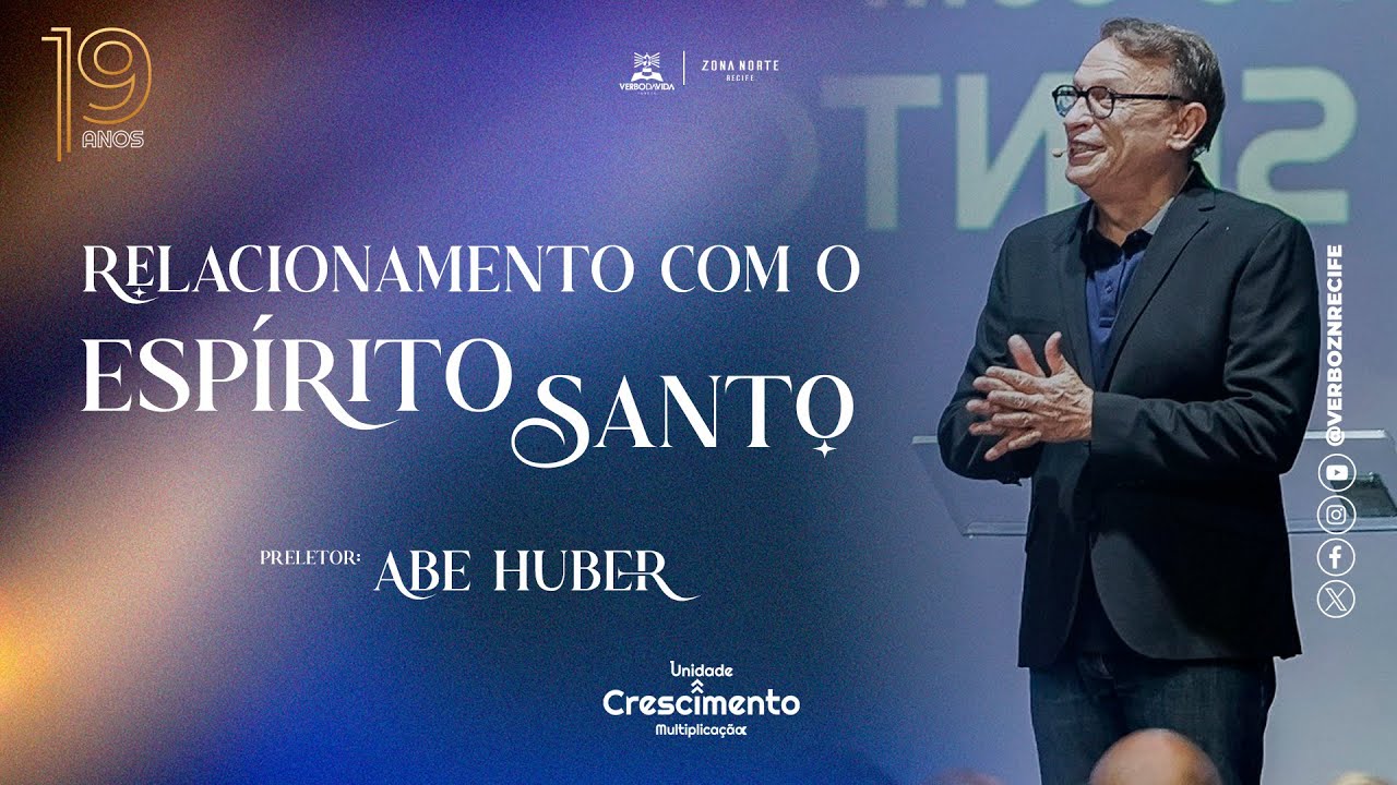 Relacionamento com o Espírito Santo I Abe Huber