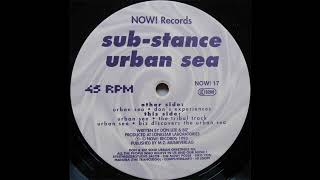 Sub-Stance - Urban Sea (The Tribal Track) (Trance 1993)