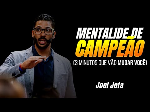 A Mentalidade de Um Campeão - 3 Minutos que Vão Mudar a Sua Vida