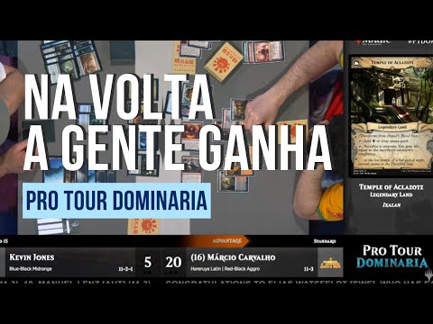 Jogos Clássicos - Marcio Carvalho vs Kevin Jones - Pro Tour Dominaria - Round 15 - Standard