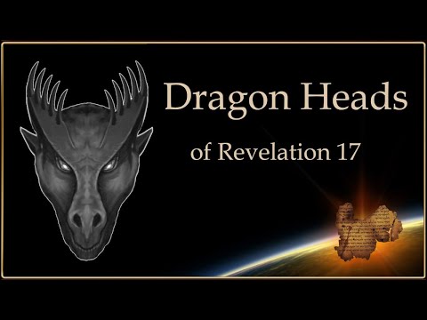 Dragon Heads of Revelation 17