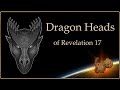 Dragon Heads of Revelation 17