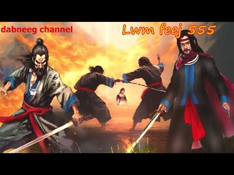 Lwm feej tub nab dub shaman ntu 555 -3 nus muag ntsuag- yawg npaj thoob-Swordsman of Justice stories