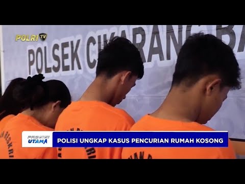 POLSEK CIKARANG BARAT UNGKAP PENCURIAN RUMAH KOSONG