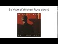 Be Yourself (Michael Rose Album)