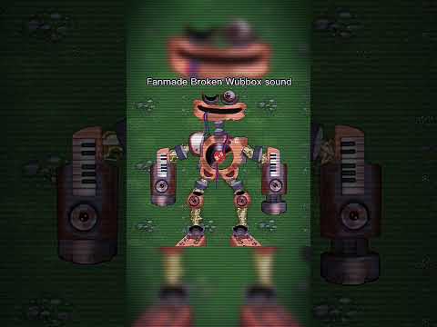 Fanmade Broken Wubbox - My Singing Monsters