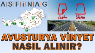 Avusturya Elektronik Vinyet ve Dijital Mesafe Geçiş Ücreti Online Nasıl Alınır? 