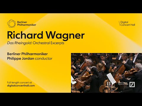Wagner: "Das Rheingold" Excerpts / Jordan · Berliner Philharmoniker