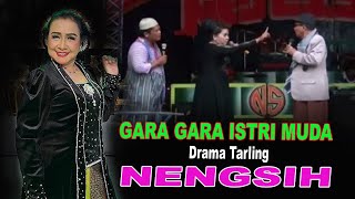 Download lagu GARA GARA ISTRI MUDA DRAMA TARLING NENGSIH GROUP mp3 Download lagu GARA GARA ISTRI MUDA DRAMA TARLING NENGSIH GROUP mp3