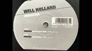 Will Holland - Magicka (2004 Reworks)