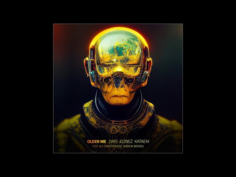2WEI, Joznez, Kataem - "Older Me" Ft. Marvin Brooks & Ali Christenhusz  (Official Lyric Video)