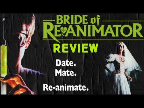 Bride of Re-animator Review