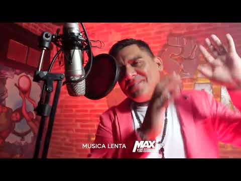 Maxi y los elegidos  - Musica lenta