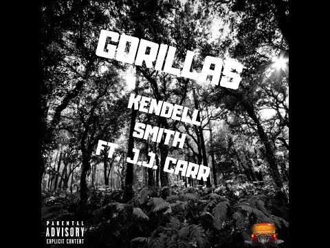 Kendell Smith ft J.J. Carr - Gorillas (Official Audio)