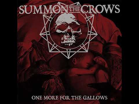 Summon The Crows One More For The Gallows LP